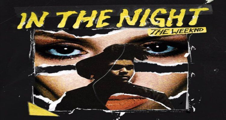 The Weeknd - In The Night