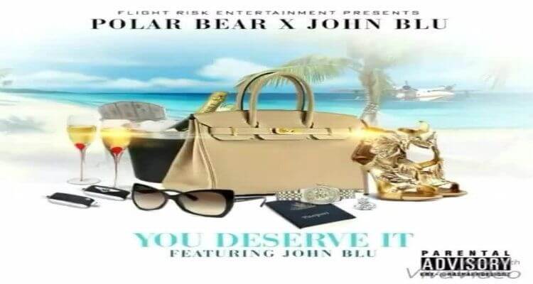 Polar Bear ft. John Blu "You Deserve It