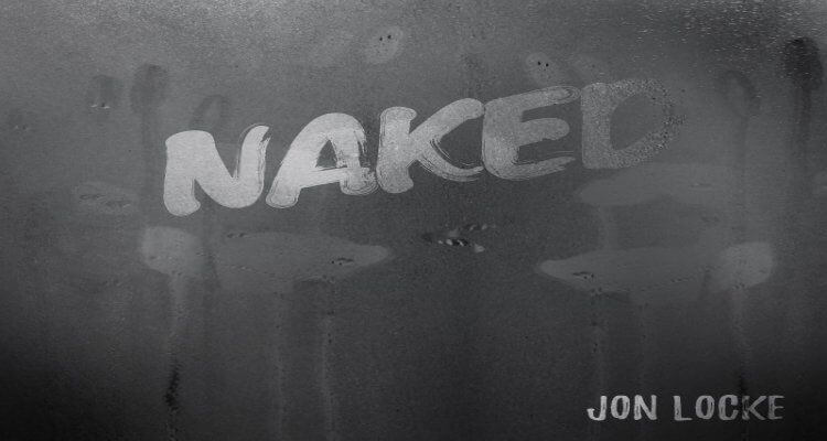 Jon Locke- Naked