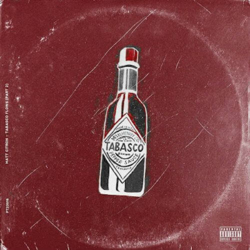 Matt Citron "Tabasco Flows Pt.2"