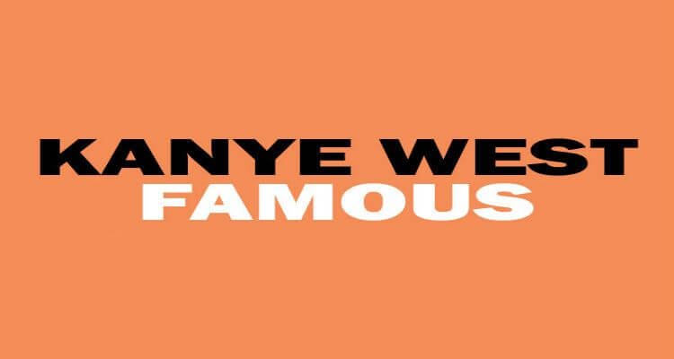 Kanye West Will Livestream 'Famous' Visual at LA Forum