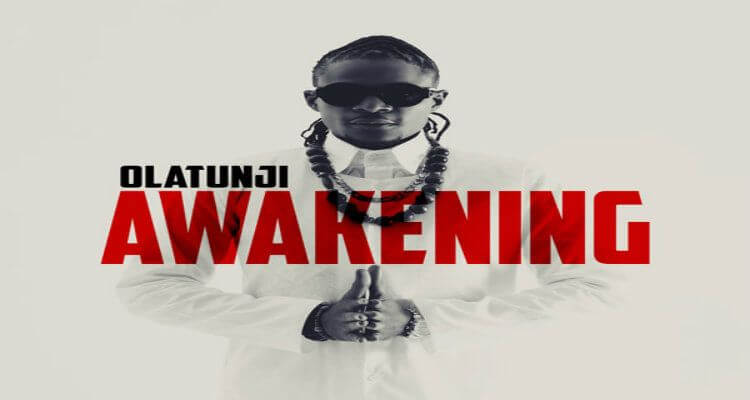 Olatunji Drops Debut Album 'Awakening'