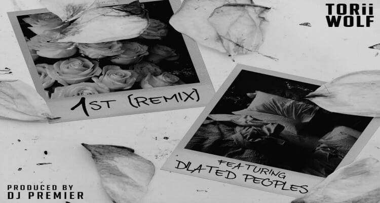 Torii Wolf f/ Dilated Peoples "1st" (Remix)