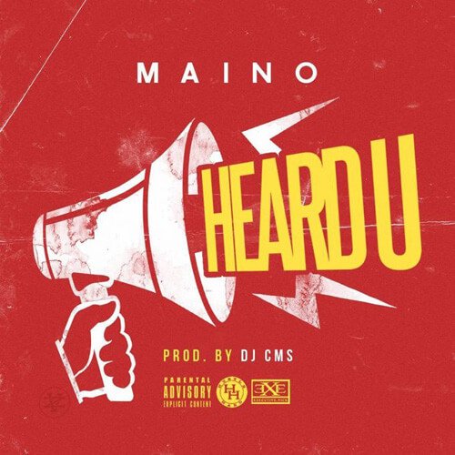 Maino "Heard U"