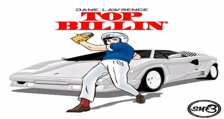 Dane Lawrence- Top Billin'