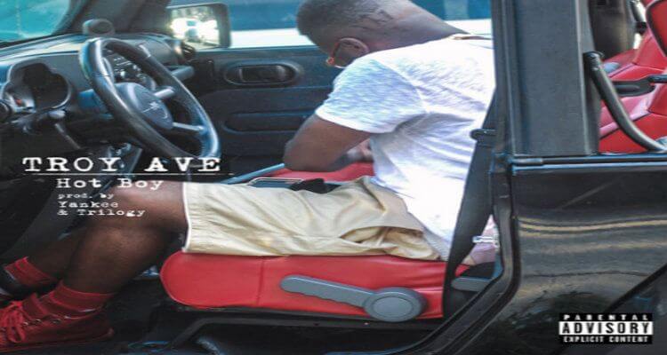 Troy Ave 'Hot Boy'