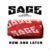 Sage The Gemini- Now and Later