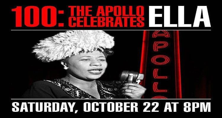 Season - 100: The Apollo Celebrates Ella- October 22nd
