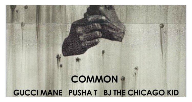 COMMON- 'FOREVER BLACK AMERICA AGAIN' FEAT. GUCCI MANE, PUSHA T, AND BJ THE CHICAGO KID
