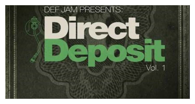 Def Jam Records Releasing Direct Deposit, Vol. 1 December 2