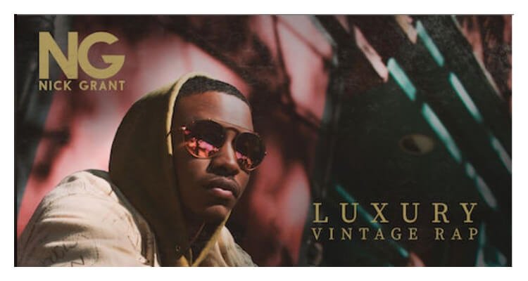 Nick Grant- Luxury Vintage Rap
