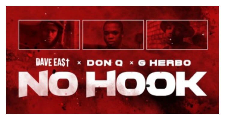 Dave East - No Hook ft. G Herbo & Don Q