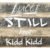 Lucci Lou ft. Kidd Kidd ‘Still’