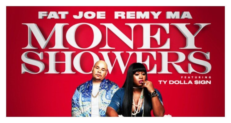 Fat Joe, Remy Ma - Money Showers ft. Ty Dolla $ign