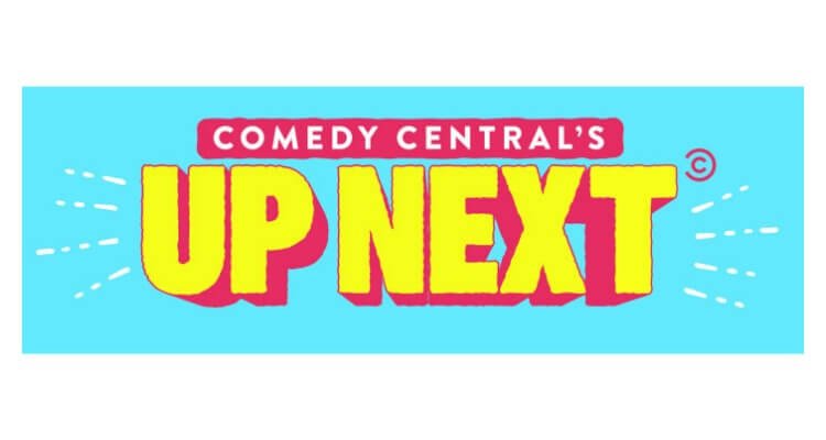 Comedy Central’s 'Up Next' Taking Place at Colossal Clusterfest Weekend June 2