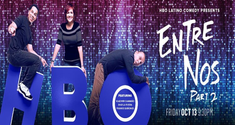 Entre Nos: Part 2 Premieres October 13th on HBO LATINO®
