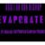 Agallah Don Bishop – Evaporated