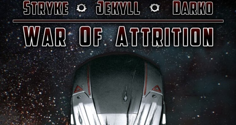 Jekyll - War Of Attrition Feat. Stryke & Darko