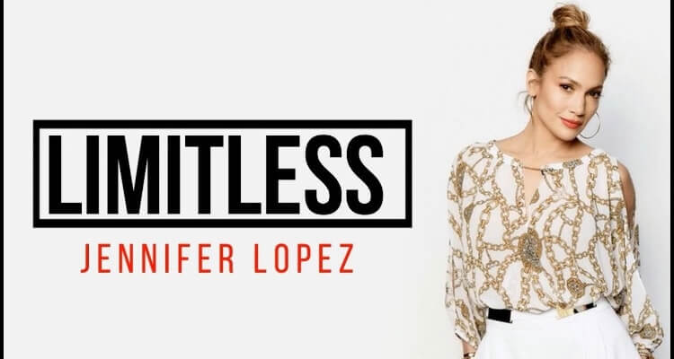 Jennifer Lopez- Limitless