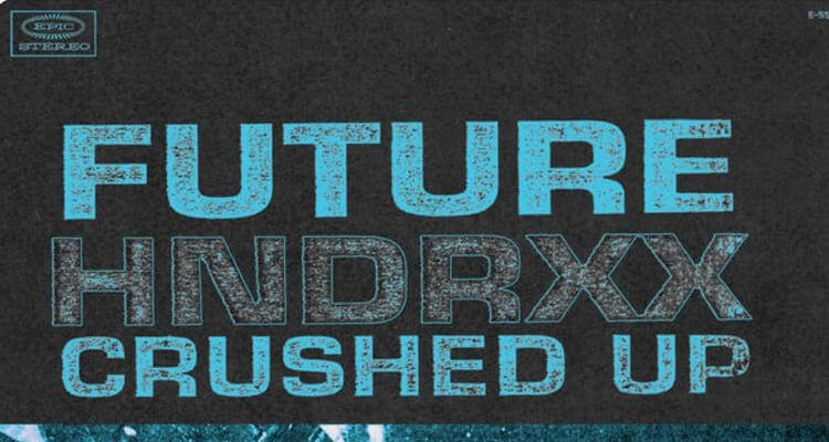 Future - Crushed Up