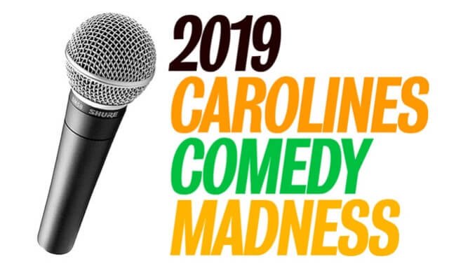 Carolines Comedy Madness Takes Place in March