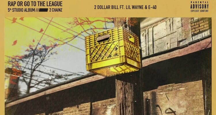 2 Chainz - 2 Dollar Bill feat. Lil Wayne & E-40