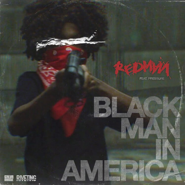 Redman - Black Man In America ft. Pressure