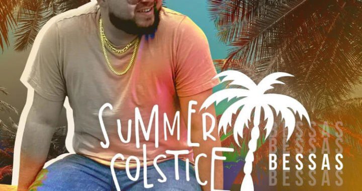 Bessas Releases 'Summer Solstice' EP