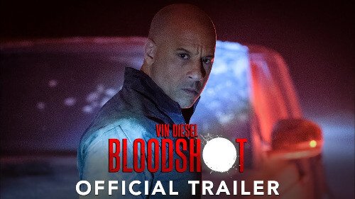 BLOODSHOT - Official Trailer