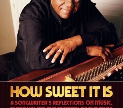 Lamont Dozier Releases Book, 'How Sweet It Is: A Songwriter's Reflections on Music, Motown and the Mystery of the Muse'