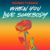 Robin Thicke – When You Love Somebody