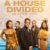 UMC And RLJ Entertainment Present A HOUSE DIVIDED: Season 1