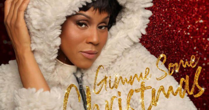 Deborah Cox Releases 'Gimme Gimme Gimme Some Christmas'