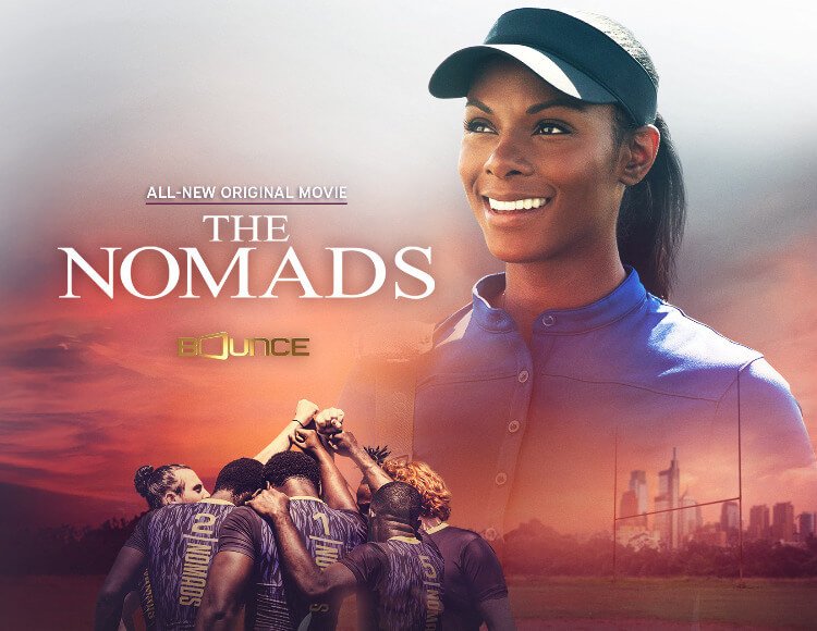 Bounce to Present New Original Movie The Nomads On MLK Day, Monday, Jan. 20