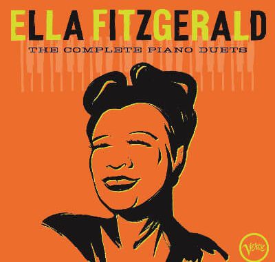 Ella Fitzgerald 'The Complete Piano Duets'