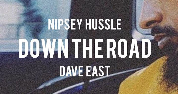Nipsey Hussle ft. Dave East 'Down The Road'
