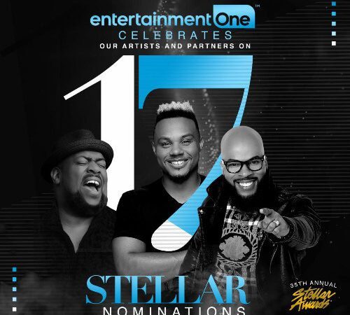 Entertainment One Celebrates 17 Nominations for 35th Stellar Gospel Music Awards