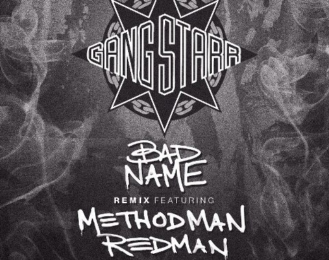 Gang Starr - Bad Name (Remix) feat. Method Man & Redman