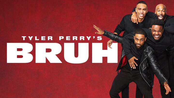 BET+ and Tyler Perry Studios Announce TYLER PERRY’S BRUH to Debut May 7th
