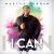 Marcus Jordan – I Can