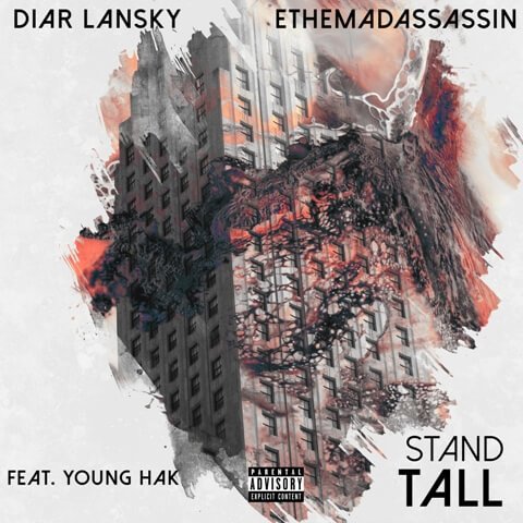 ethemadassassin & Diar Lansky 'Stand Tall'