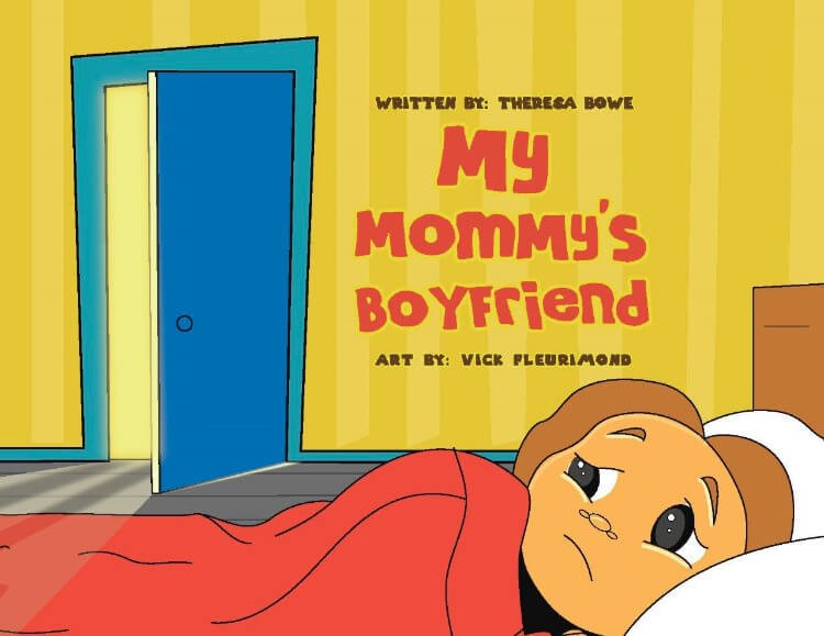 Sexual Abuse Survivor Theresa Rowe Releases Children's Book 'My Mommy's Boyfriend'
