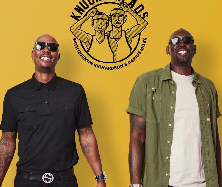 Darius Miles And Quentin Richardson Are Back With New Season Of 'Knuckleheads' Podcast