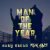 Gary Dread & Rick Haze – Man Of The Year