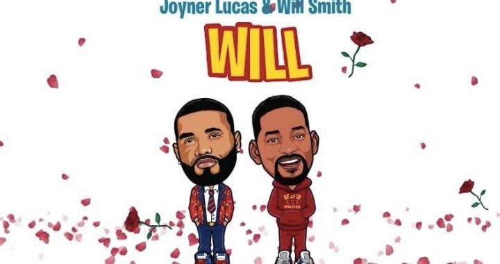 Joyner Lucas & Will Smith - Will (Remix)