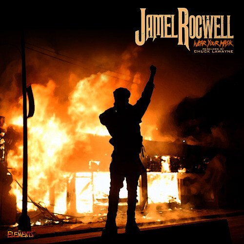 Jamel Rocwell - Wear Your Mask