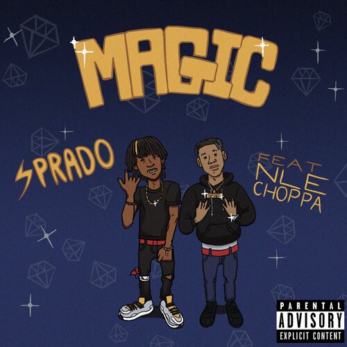 Sprado ft. NLE Choppa - Magic