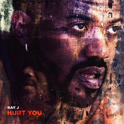 RAY J 'Hurt You'