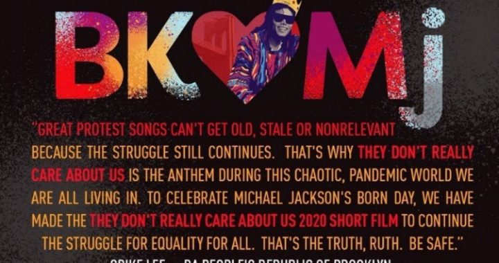 Spike Lee Commemorates Michael Jackson's Birthday With 'They Don't Care About Us (2020)'
