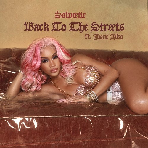 Saweetie 'Back To The Streets' ft. Jhené Aiko